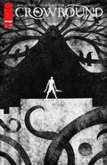 CROWBOUND #1 COVER B JEFFREY ALAN LOVE VARIANT