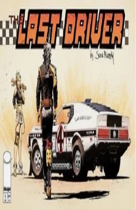 THE LAST DRIVER #1 COVER B SEAN MURPHY