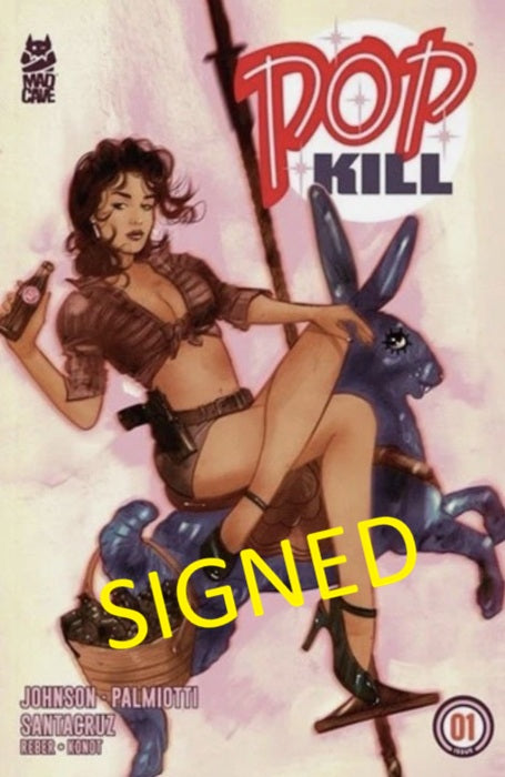 POP KILL #1 SEASONAL FLAVORS EASTER THEMED SIGNED BY TULA LOTAY W/ COA